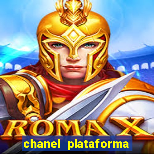 chanel plataforma de jogos